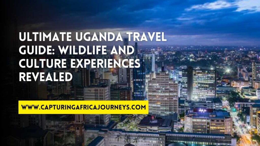 travel guide to Uganda