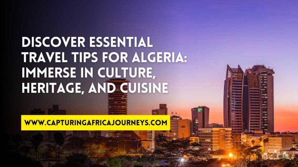 essential travel tips for Algeria