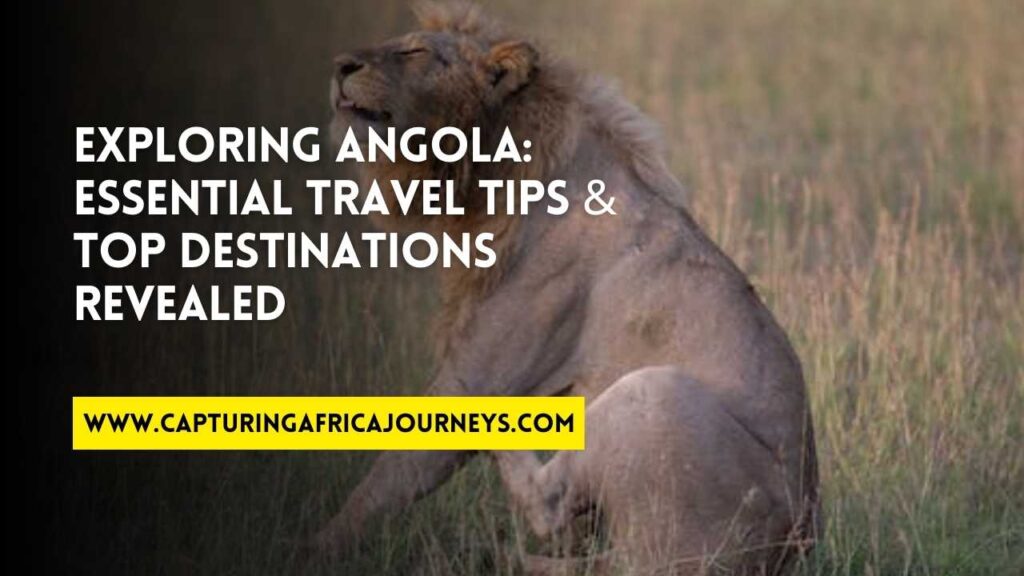 essential travel tips for Angola