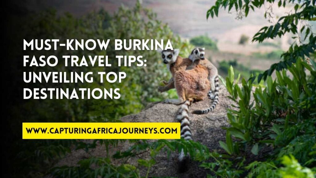 essential travel tips for Burkina Faso