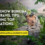 essential travel tips for Burkina Faso