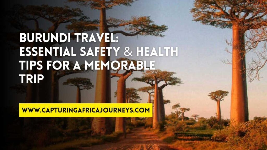 essential travel tips for Burundi