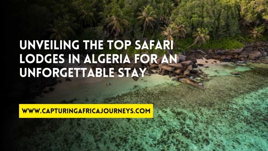 best safari lodges in Algeria